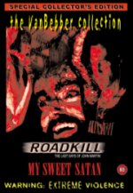 Roadkill/My Sweet Satan