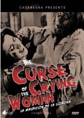 THE CURSE OF THE CRYING WOMAN