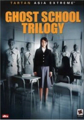 THE GHOST SCHOOL TRILOGY