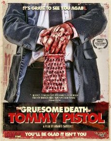 THE GRUESOME DEATH OF TOMMY PISTOL