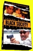 BLACK SOCIETY TRILOGY