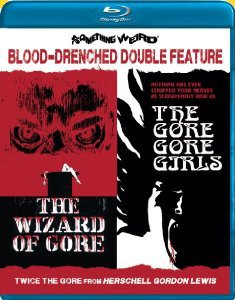 THE WIZARD OF GORE/THE GORE GORE GIRLS